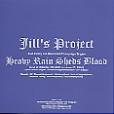 JILL'S PROJECT - Heavy Rain Sheds Blood cover 