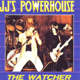 JJ'S POWERHOUSE - The Watcher cover 