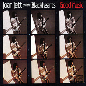 JOAN JETT AND THE BLACKHEARTS - Good Music cover 
