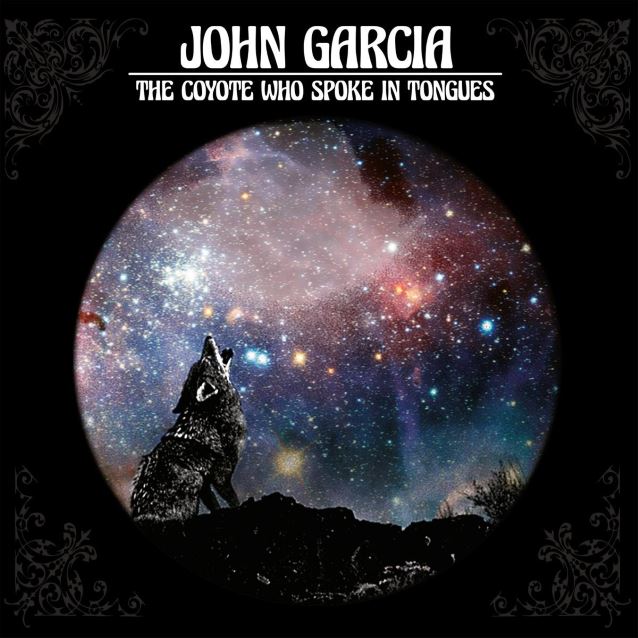 JOHN GARCIA - The Coyote Who Spoke in Tongues cover 