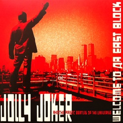 JOLLY JOKER AND THE PLASTIC BEATLES OF THE UNIVERSE - Welcome to da East Block cover 