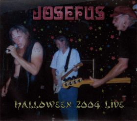 JOSEFUS - Halloween 2004 Live cover 