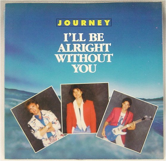 JOURNEY - I'll Be Alright Without You cover 