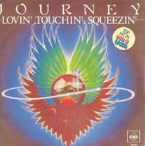 JOURNEY - Lovin', Touchin', Squeezin' cover 