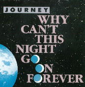 JOURNEY - Why Can't This Night Go on Forever cover 