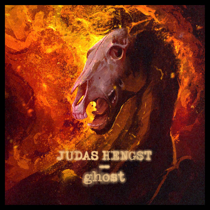 JUDAS HENGST - Ghost cover 