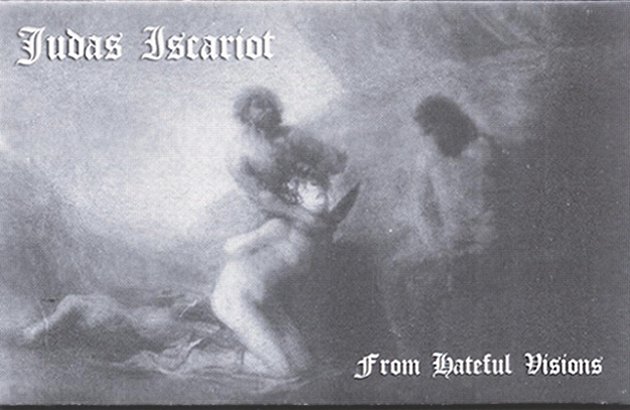 JUDAS ISCARIOT - From Hateful Visions cover 