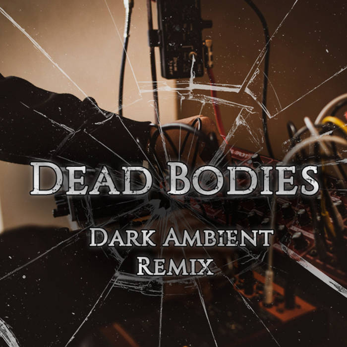 JUMPSCARE - Dead Bodies (Remix) cover 