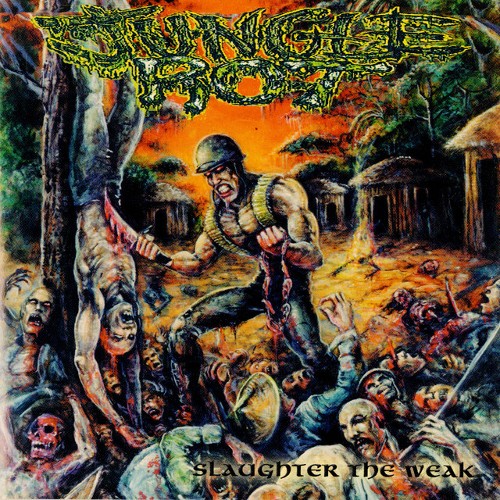 JUNGLE ROT - Slaughter the Weak cover 