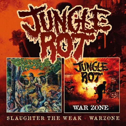 JUNGLE ROT - Slaughter The Weak / War Zone cover 