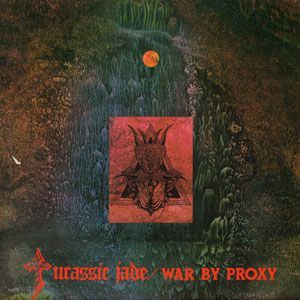 JURASSIC JADE - War by Proxy cover 