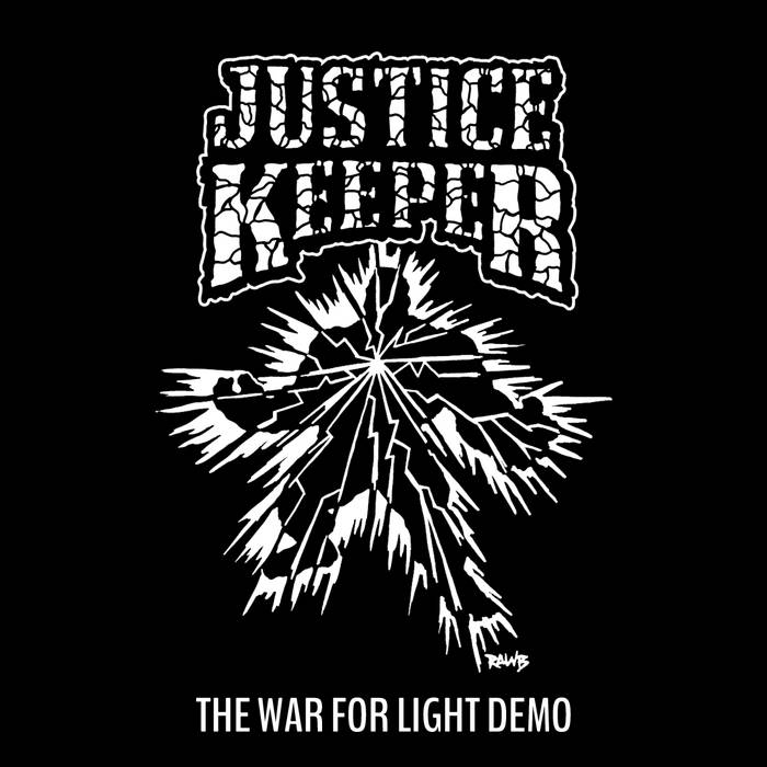 JUSTICE KEEPER - The War For Light Demo cover 