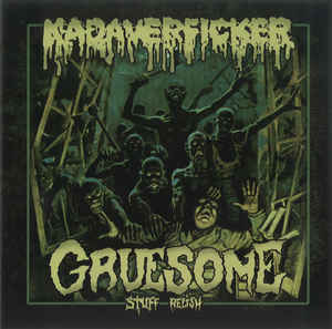 KADAVERFICKER - Kadaverficker / Gruesome Stuff Relish cover 