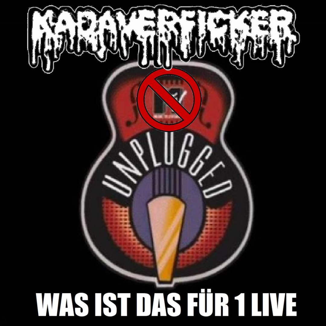 KADAVERFICKER - Was ist das für 1 Live cover 