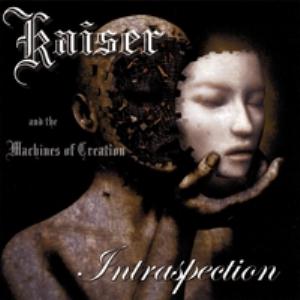 KAISER AND THE MACHINES OF CREATION - Intraspection cover 