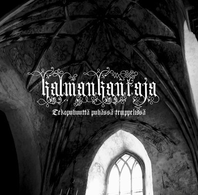 KALMANKANTAJA - Tekopyhyyttä pyhässä temppelissä cover 