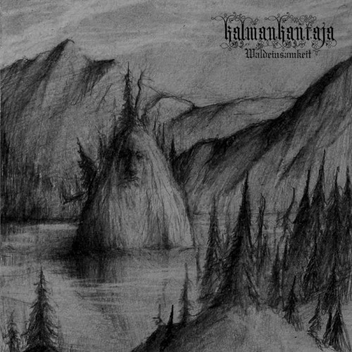 KALMANKANTAJA - Waldeinsamkeit cover 