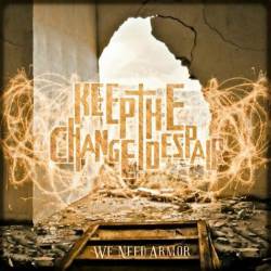 KEEP THE CHANGE DESPAIR - We Need Armor cover 