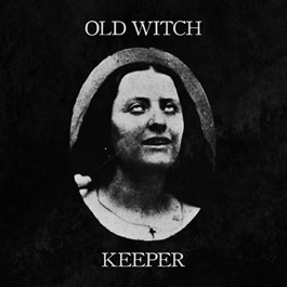 KEEPER (CA) - Old Witch / Keeper cover 