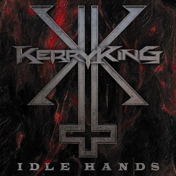 KERRY KING - Idle Hands cover 