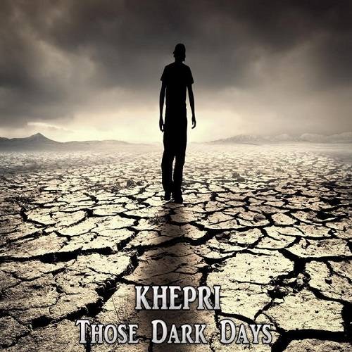 KHEPRI - Those Dark Days cover 