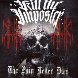 KILL THE IMPOSTER - The Pain Never Dies cover 