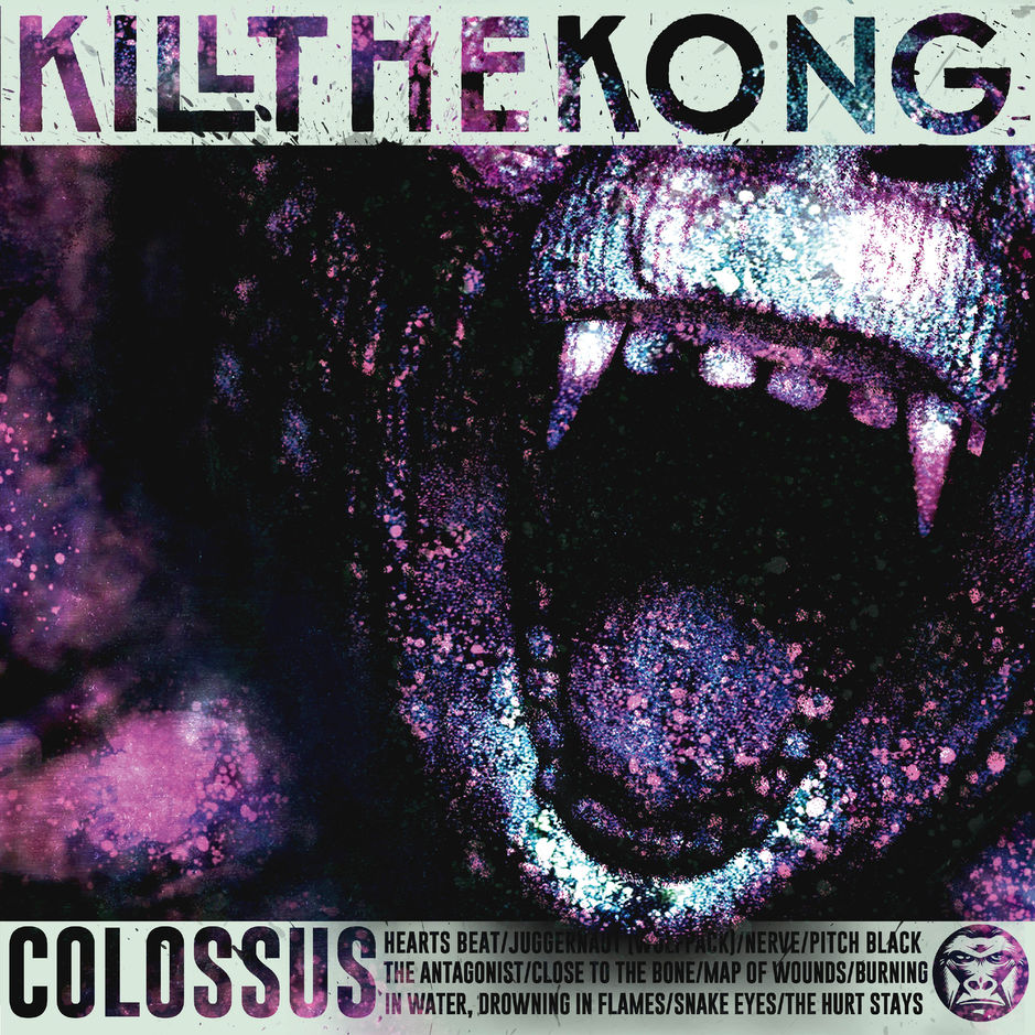 KILL THE KONG - Colossus cover 