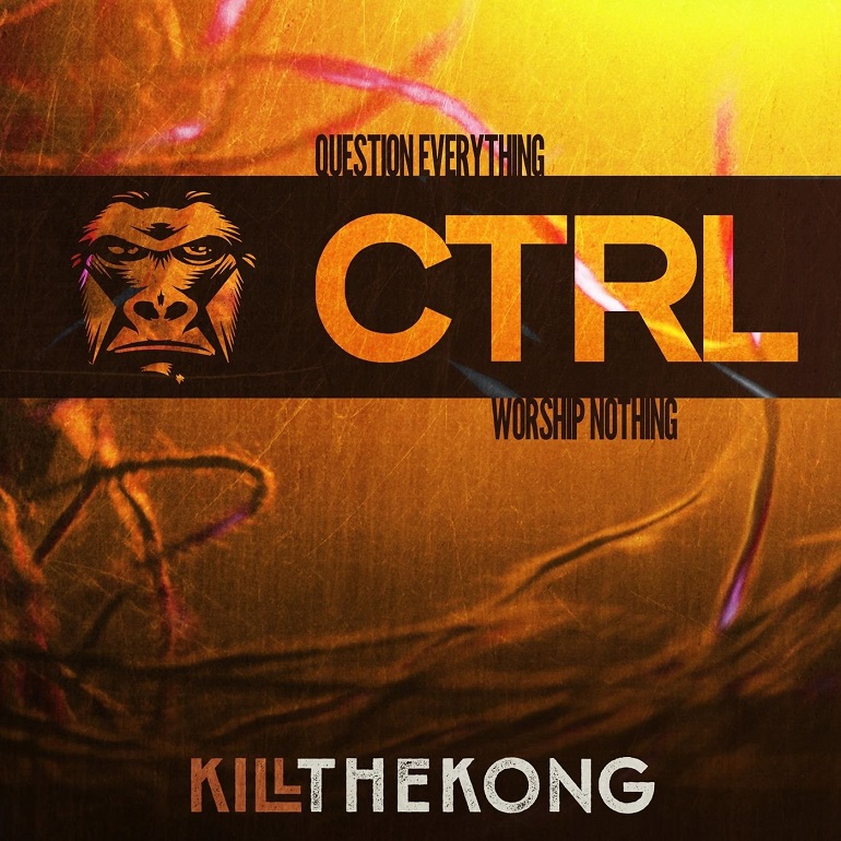KILL THE KONG - CTRL cover 