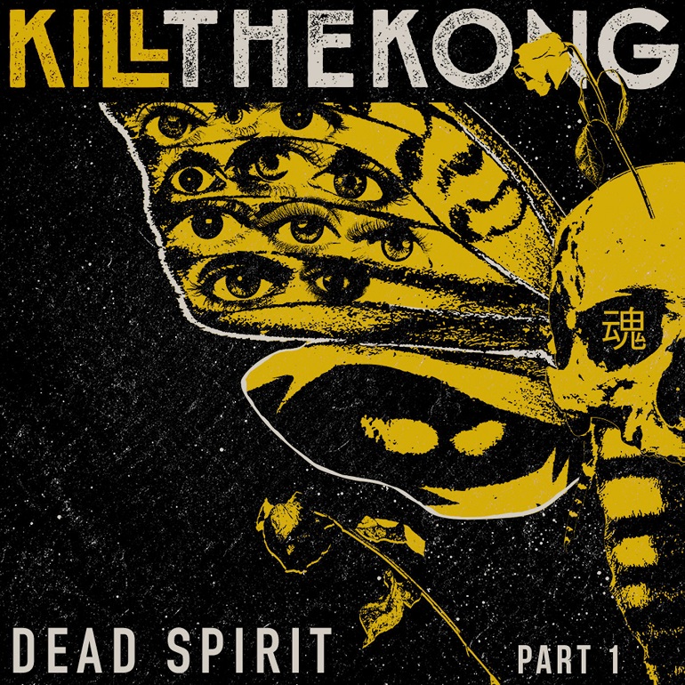 KILL THE KONG - Dead Spirit, Pt. 1 cover 