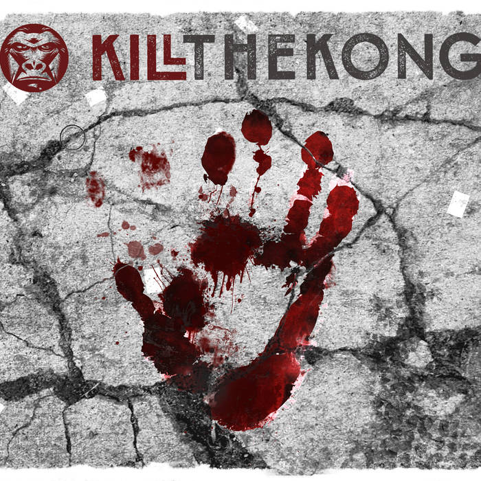 KILL THE KONG - Kill The Kong cover 