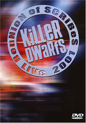 KILLER DWARFS - Reunion of Scribes: Live 2001 cover 