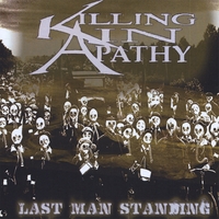 KILLING IN APATHY - Last Man Standing cover 
