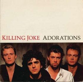 KILLING JOKE - Adorations cover 