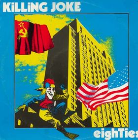 KILLING JOKE - Eighties cover 