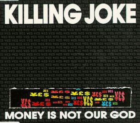 KILLING JOKE - Money Is Not Our God cover 