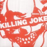 KILLING JOKE - Seeing Red cover 