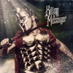 KILLING THE MESSENGER - What Matters Most cover 