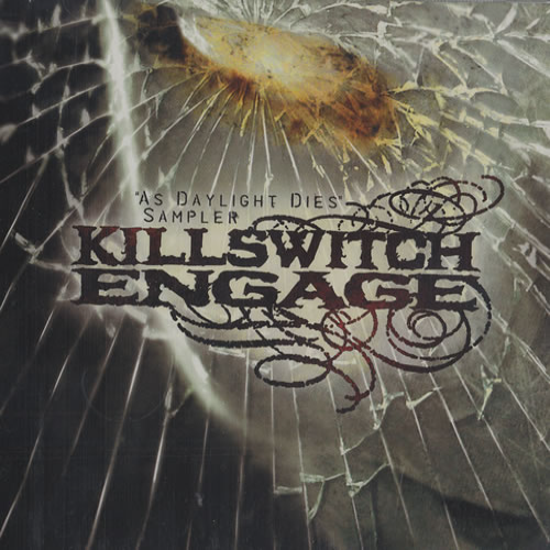 KILLSWITCH ENGAGE - As Daylight Dies Sampler cover 