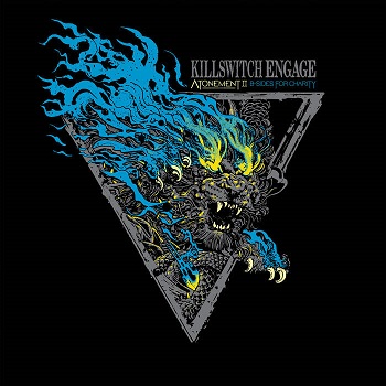KILLSWITCH ENGAGE - Atonement II B​-​Sides For Charity cover 