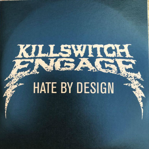 KILLSWITCH ENGAGE - Hate By Design cover 