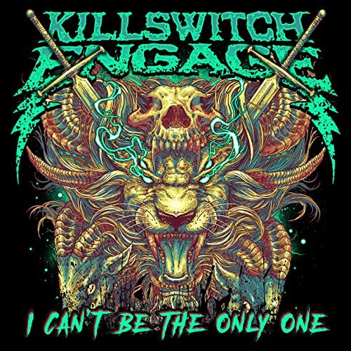 KILLSWITCH ENGAGE - I Can't Be The Only One (Alternate Edit) cover 
