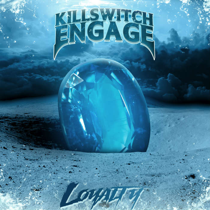 KILLSWITCH ENGAGE - Loyalty cover 