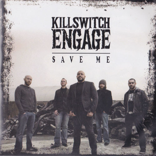 KILLSWITCH ENGAGE - Save Me cover 