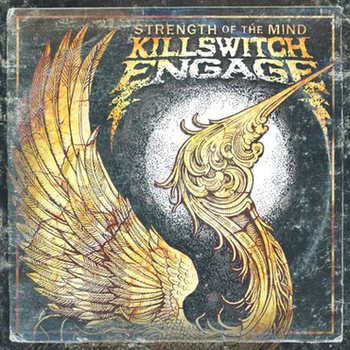 KILLSWITCH ENGAGE - Strength Of The Mind cover 