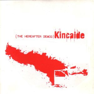 KINCAIDE - The Hereafter Demos cover 