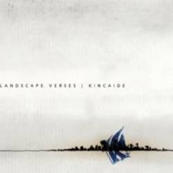 KINCAIDE - The Landscape Verses cover 