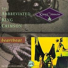 KING CRIMSON - Heartbeat: The Abbreviated King Crimson cover 