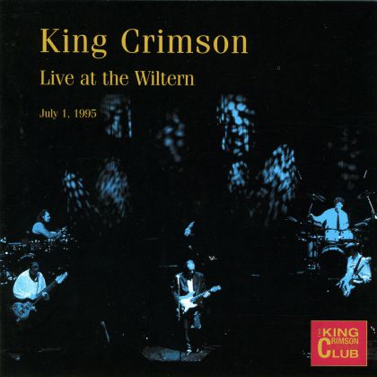 KING CRIMSON - Live At The Wiltern, 1995 cover 