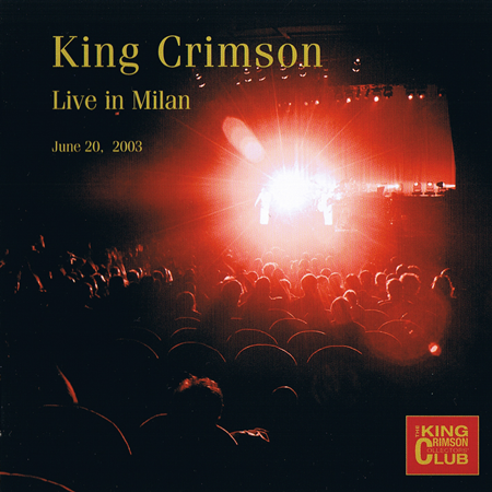 KING CRIMSON - Live In Milan, 2003 cover 