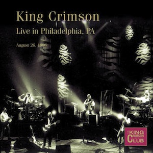 KING CRIMSON - Live In Philadelphia, PA, 1996 cover 